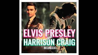Elvis Presley ft. Harrison Craig - Can't Help Falling in Love (Live) [AUDIO ONLY]