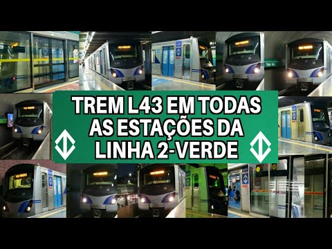 Metrô SP | Trem L43 em todas as estações da linha 2-Verde