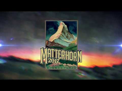 MATTERHORN 2017 - DIRTY PALM & BIG NAB
