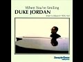Duke Jordan Trio - When You're Smiling