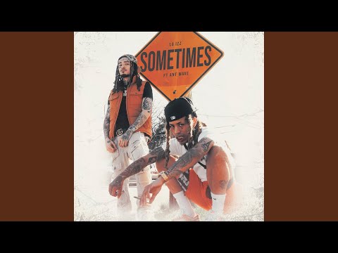 Sometimes (feat. Ant Wave)