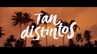 Tan distintos (Trailer)