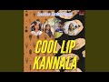 Cool Lip Kannala