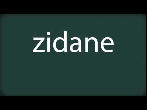 How to pronounce zidane