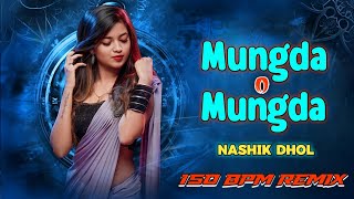 Download lagu Mungda O Mungda :- Dj Bumba Remix Song || Nashik Dhol 150 BPM Mix || Old Is Gold || 2025 New Dj Song mp3 Download lagu Mungda O Mungda :- Dj Bumba Remix Song || Nashik Dhol 150 BPM Mix || Old Is Gold || 2025 New Dj Song mp3