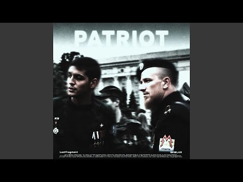 PATRIOT (Slowed Version)