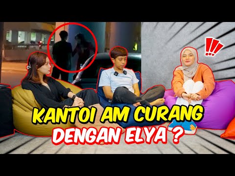 KANTOI AM CURANG DENGAN ELYA ? - PENJELASAN SEBENAR HUBUNGAN ALIA