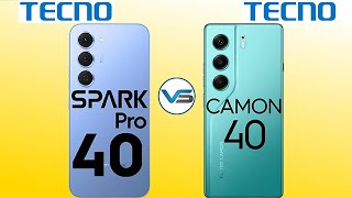 Download lagu Tecno Spark 40 Pro VS Tecno Camon 40 | Tecno Camon 40 VS Tecno Spark 40 Pro | Tecno Spark 40 Series mp3