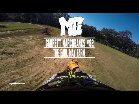 Garrett Marchbanks Shreds The Earl May Farm -MotoChasin