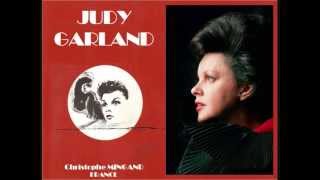 But not for me - Judy Garland