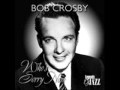 Bob Crosby-Way Back Home with Lyrics 