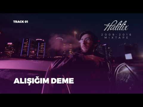 Halilix - Alışığım Deme