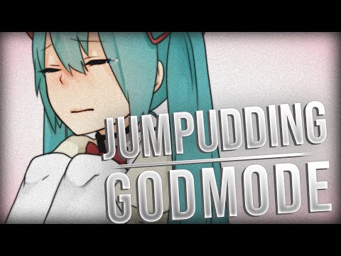 Jumpudding HDDT GODMODE 9.37*