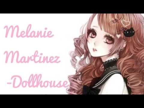 Melanie Martinez- Dollhouse /Nightcore