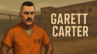 [GRANDLINE WL] Garett Carter Ep.7 - Au Mitard, nous sommes finito