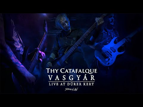 Thy Catafalque - Vasgyár (Live at Dürer Kert 2024)
