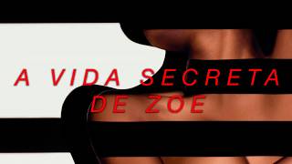 A Vida Secreta de Zoe ◾ DUBLADO EM PORTUGUÊS ◾ FILME COMPLETO ◾🎞 Movie Play