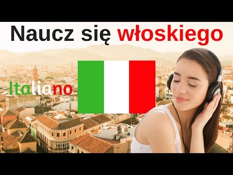 Naucz się włoskiego podczas snu ||| Najważniejsze włoskie wyrażenia i słowa ||| 3 godzin