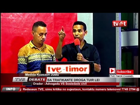 Medida Kuasaun Justu Ba Trafikante Droga Tuir  Lei  II TVE DEBATE Pro Kontra