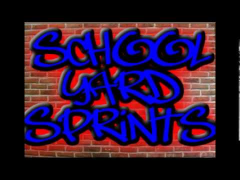 School Yard Sprints | Wearing RED LIPSTICK MAKES YOU A WHORE | Intro Song