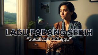 Download lagu “Denai Nan Tatingga” | Lagu Minang Sedih Bikin Hati Tersentuh | Senandung Ranah mp3 Download lagu “Denai Nan Tatingga” | Lagu Minang Sedih Bikin Hati Tersentuh | Senandung Ranah mp3