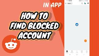 How To Find Blocked Accounts On Reddit