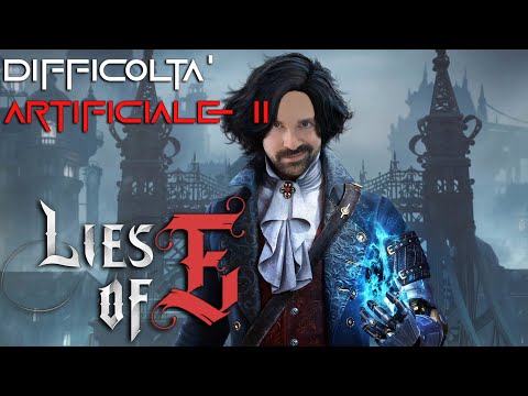 Lies of P Blind Run - Ep. 4 - Difficoltà Artificiale II