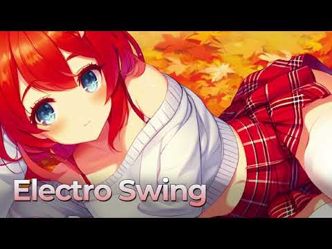 Best of ELECTRO SWING Mix - 2023 - Fall/Autumn - Non-Stop Mix - October -