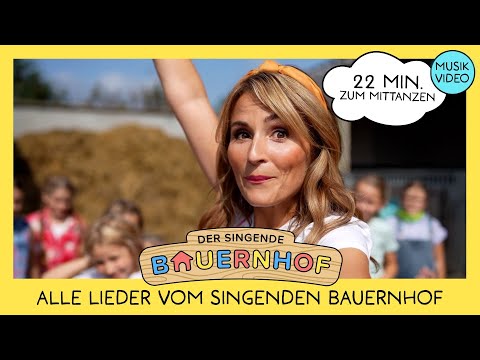 Alle Lieder vom singenden Bauernhof ZUM MITTANZEN! (22 Minuten Kinderlieder)
