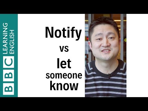 Notify vs Let someone know - English In A Minute