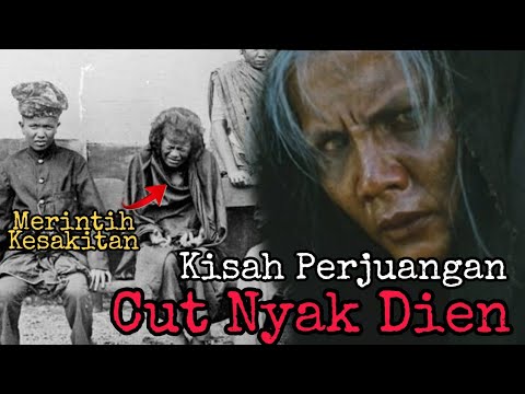 Kisah Perjuangan Cut Nyak Dien Melawan Belanda - Sejarah Indonesia