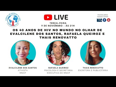 LIVES ÀS TERÇAS: Os 40 anos de HIV no mundo no olhar de Evalcilene dos Santos, Rafaela Queiroz e Thais Renovatto