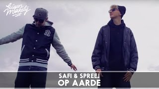 Safi & Spreej - Op Aarde (Prod. Young Yello)