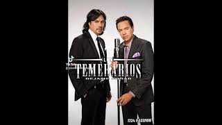 los temerarios déjame soñar