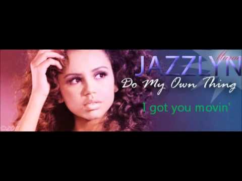 do my own thing - Jazzlyn Marae lyrics