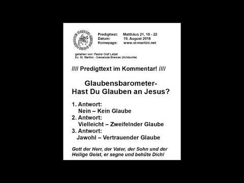 Predigt vom 19 08 2018   Glaubensbarometer – Hast Du Glauben an Jesus