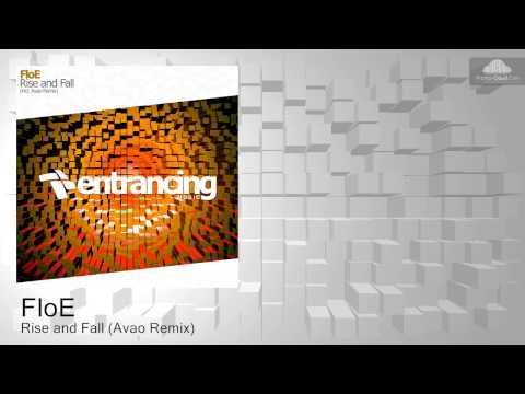 FloE  - Rise and Fall (Avao Remix) [Progressive Trance]