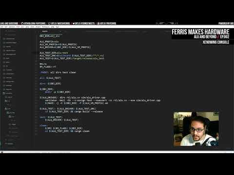Ferris Makes Hardware Ep.002 - ALU and Beyond (Part 1/2)