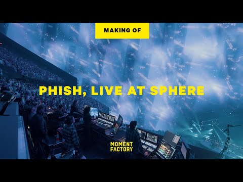 Phish, Live at Sphere | Exclusive Behind-the-Scenes