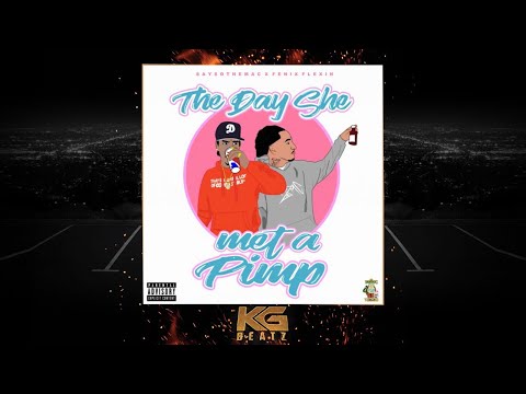 SaysoTheMac x Fenix Flexin - The Day She Met A Pimp [New 2019]