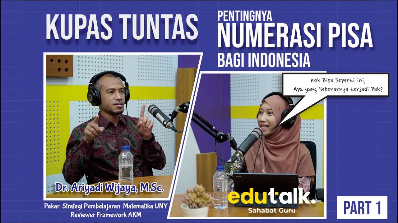 Ingin Tahu Rahasia Numerasi PISA Indonesia "Jeblok" atau Naik? Cek Video Ini!
