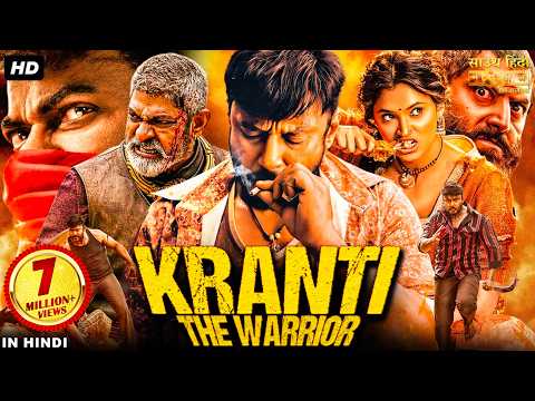KRANTI: THE WARRIOR - Blockbuster Hindi Dubbed Movie | Darshan, Aradhana Ram | South Action Movie