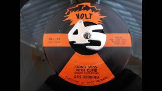 Otis Redding   -  Don't Mess with Cupid