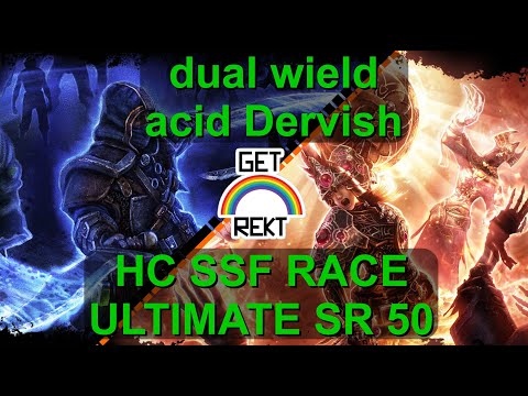 [HC] GD SSF fresh start leveling - DW acid Dervish, ultimate SR 50 race, part 2: elite campaign