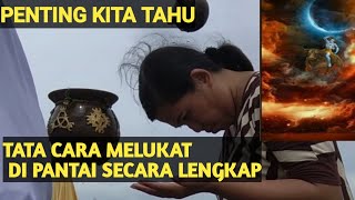 Download lagu TATA CARA MELUKAT DI PANTAI#cara#melukat@mangkuLingsir76 mp3