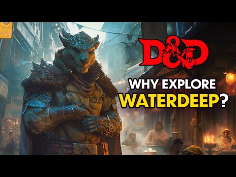 Forgotten Realms - Waterdeep ⏩ D&D LORE
