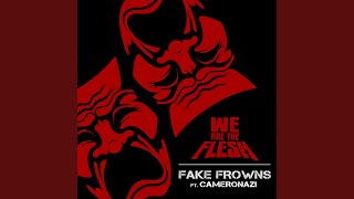 Fake Frowns (feat. Cameronazi)