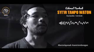 Download lagu SYI'IR TANPO WATON by Achmad Nurhadi mp3