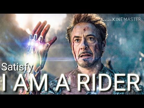 I am a Rider | Satisfya | Ft Ironman | Tony Stark | Avengers | RobertDowneyJr | Marvel Mashup