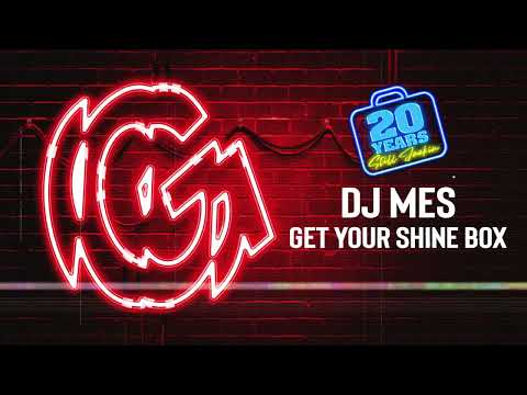 DJ Mes - Get Your Shine Box